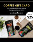 Swelter Coffee Gift Card for $25