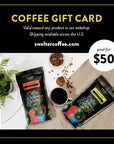 Swelter Coffee Gift Card for $50